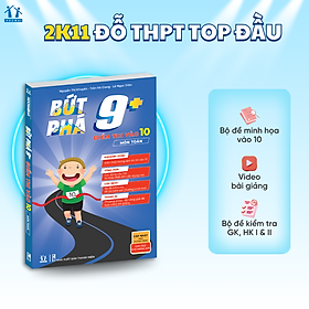 [Lớp 9 chương trình mới] Sách Bứt phá 9+ điểm thi vào 10 môn Toán - Tổng ôn và luyện đề - HOCMAI