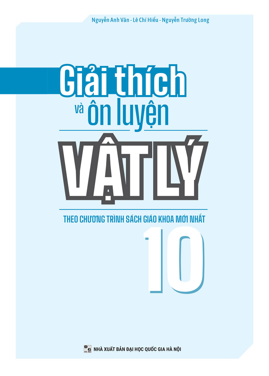 Giải Thích Và Ôn Luyện Vật Lý 10 - MEGA