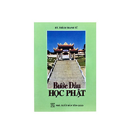 Bước Đầu Học Phật - Thích Thanh Từ (Bìa Xanh) - QB