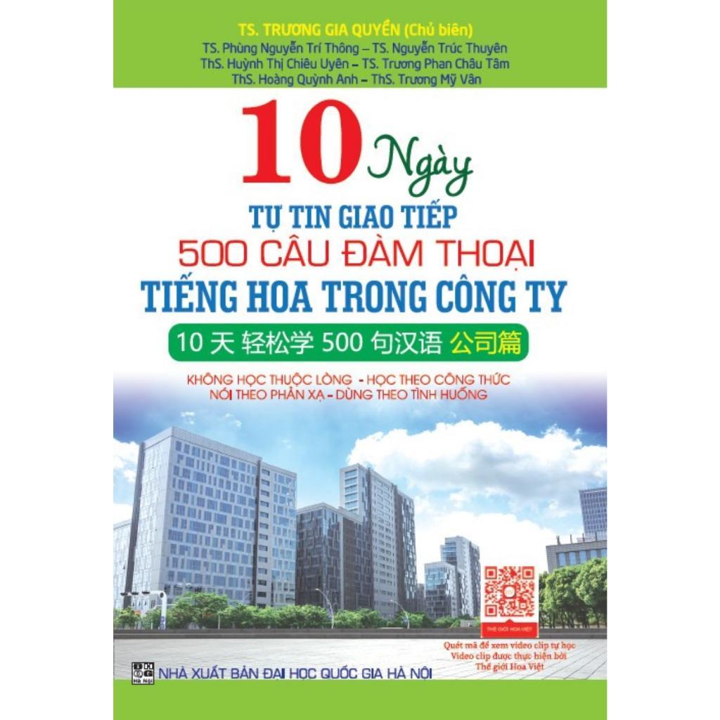Sách - 10 Ngày Tự Tin Giao Tiếp 500 Câu Đàm Thoại Tiếng Hoa Trong Công Ty - Hồng Ân