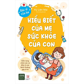 Sách Hiểu Biết Của Mẹ, Sức Khỏe Của Con
