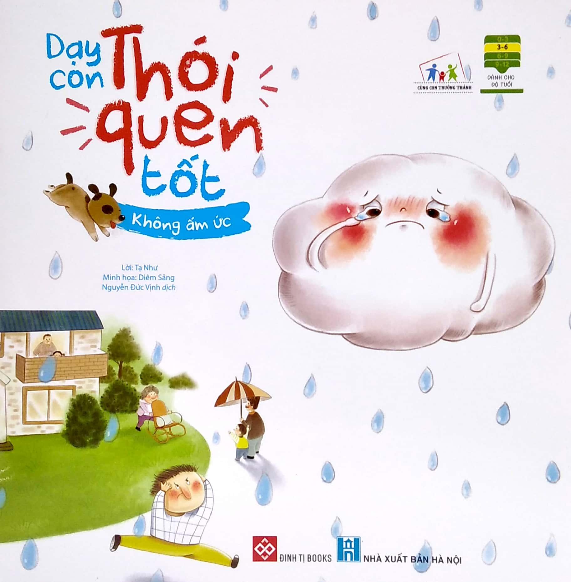 Cùng Con Trưởng Thành - Dạy Con Thói Quen Tốt - Không Ấm Ức