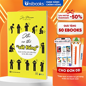 Sách - Khi cơ thể "cất tiếng" - Giải mã hơn 400 dấu hiệu từ tóc đến chân - Bizbooks