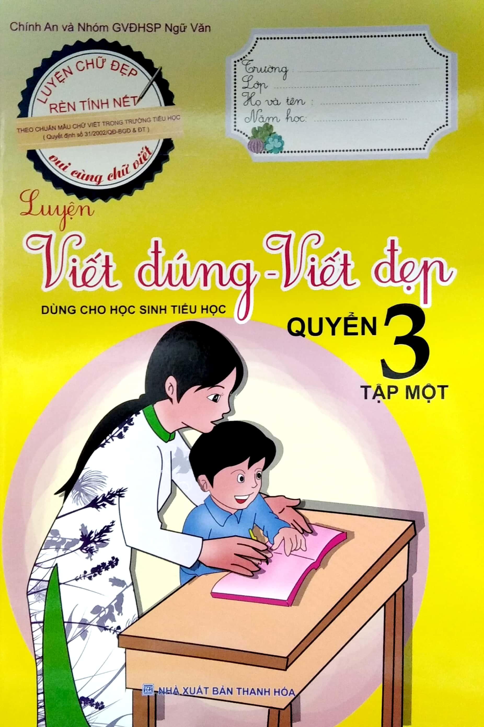 Luyện Viết Đúng, Viết Đẹp 3 - Tập 1