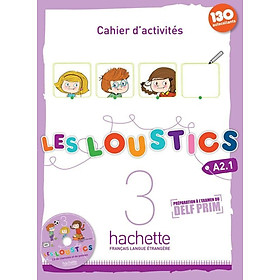 Sách học tiếng Pháp dành cho trẻ em LES LOUSTICS 3 -  CAHIER D