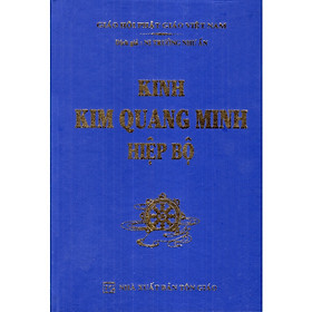  Kinh Kim Quang Minh Hiệp Bộ (Bìa Cứng, Bọc Plastic)