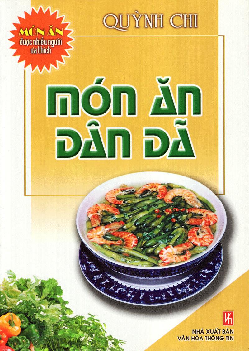 Món Ăn Được Nhiều Người Ưa Thích - Món Ăn Dân Dã