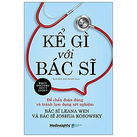 Kể Gì Với Bác Sĩ