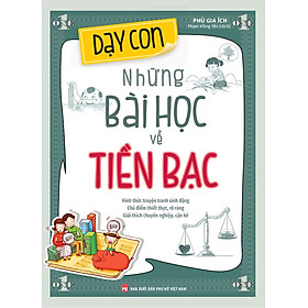 Dạy Con Những Bài Học Về Tiền Bạc - ML