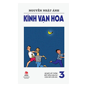 Kính Vạn Hoa Tập 3 - Phiên Bản Mới (Tái Bản 2018)