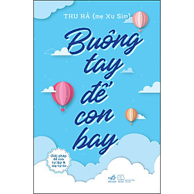 Buông tay để con bay