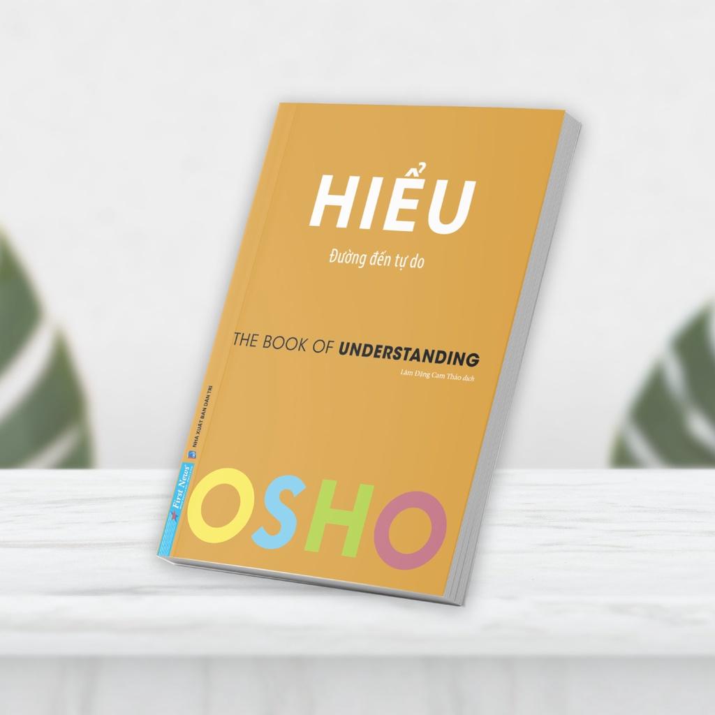 Sách Combo OSHO Yêu + Hiểu + Đạo + Trưởng Thành + Hạnh Phúc Tại Tâm (5 cuốn) - First News - BẢN QUYỀN