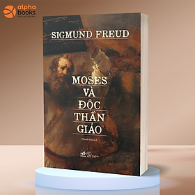 Sách Về tôn Giáo Hay: Moses Và Độc Thần Giáo