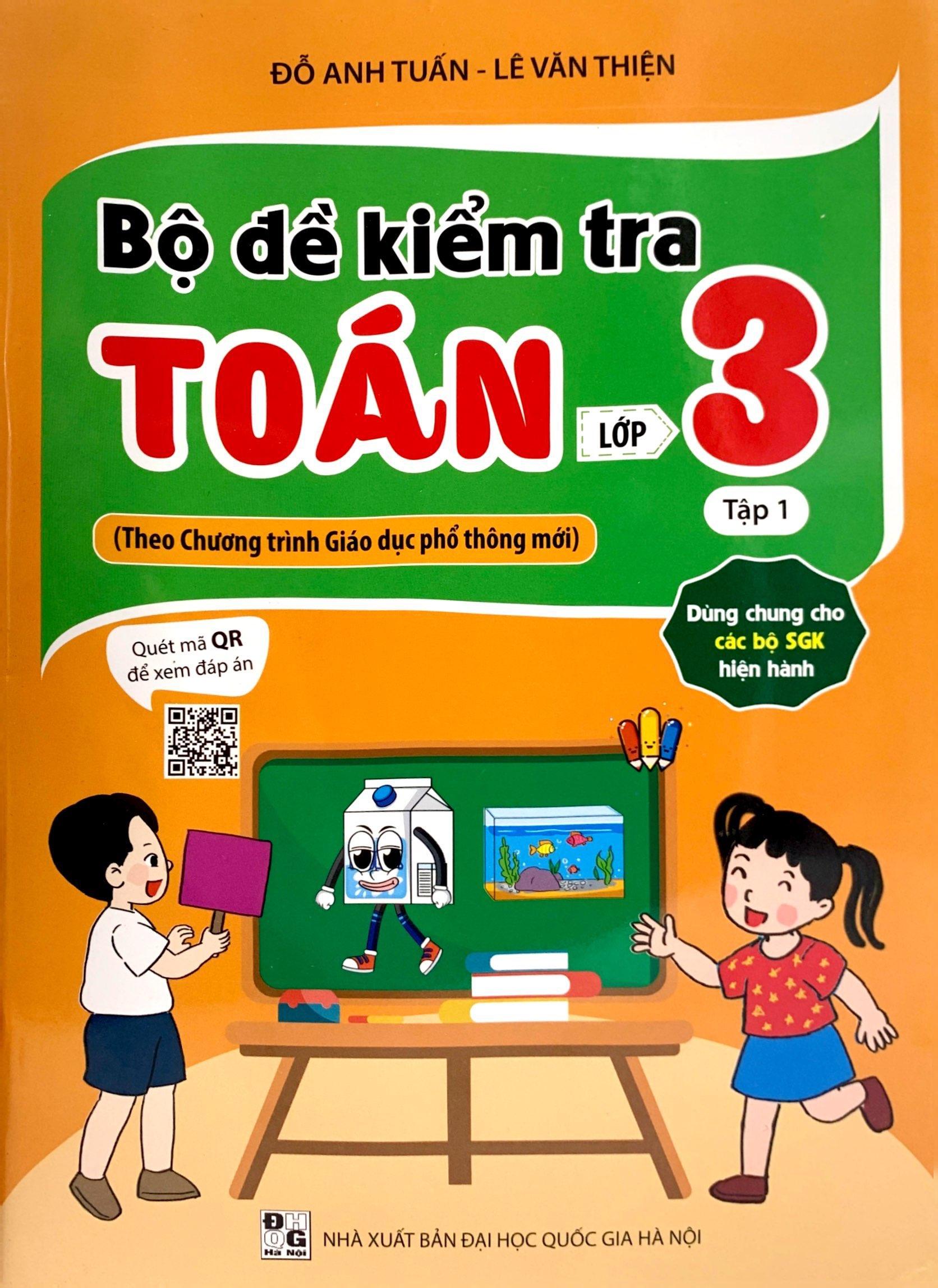Bộ Đề Kiểm Tra Toán 3 - Tập 1