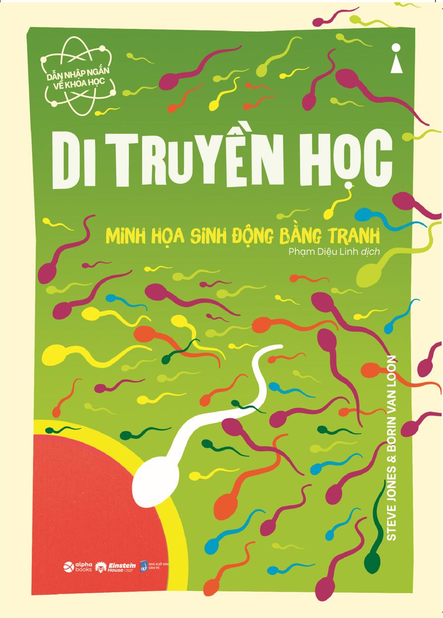 Dẫn Nhập Ngắn Về Khoa Học - Di Truyền Học - Minh Họa Sinh Động Bằng Tranh