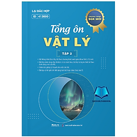 Sách - Tổng Ôn Vật Lí - tập 2 (Moon)