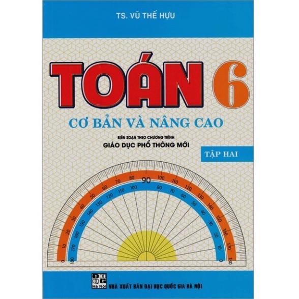 Sách - Combo Toán Cơ Bản Và Nâng Cao Lớp 6 (Tập 1+Tập 2) - Biên Soạn Theo Chương Trình Giáo Dục Phổ Thông Mới