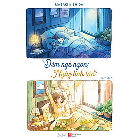 Đêm ngủ ngon, ngày tỉnh táo - Bản Quyền