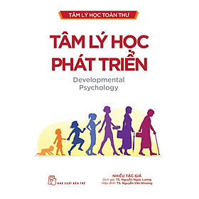 Tâm Lý Học Toàn Thư - Tâm Lý Học Phát Triển - TRẺ