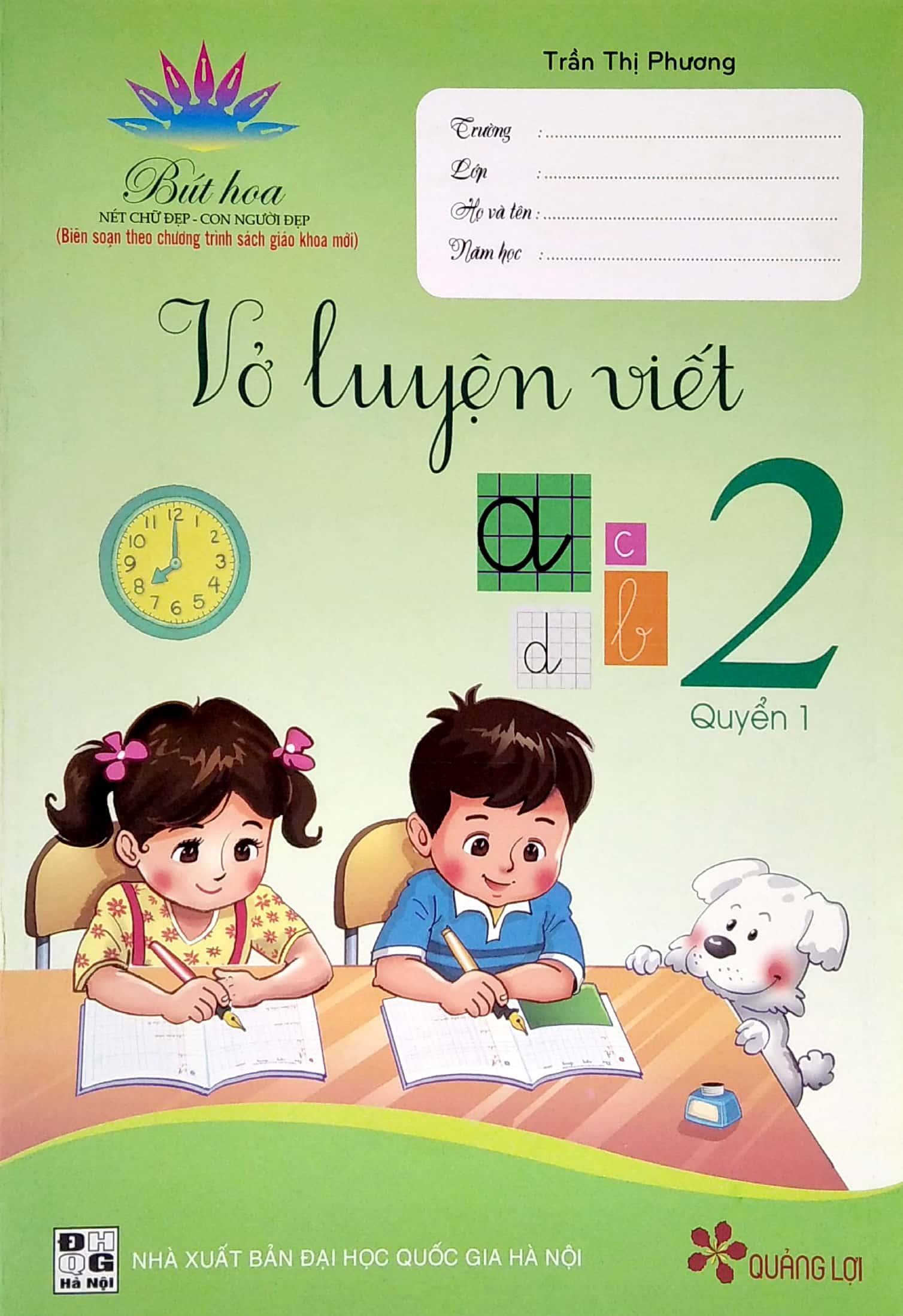 Biên Soạn Theo Chương Trình Sách Giáo Khoa Mới - Vở Luyện Viết 2 - Quyển 1