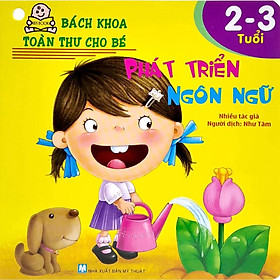 Bách Khoa Toàn Thư Cho Bé - 02 - 03 Tuổi - Bản Quyền
