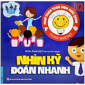 Sách Phát Triển Toàn Diện Giác Quan IQ - Nhìn Kỹ Đoán Nhanh  - Bản Quyền