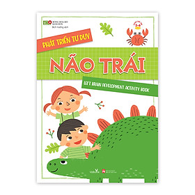 Sách cho bé - Phát Triển Tư Duy - Não Trái - Left Brain Development Activity Book - Dành cho trẻ 3-6 tuổi