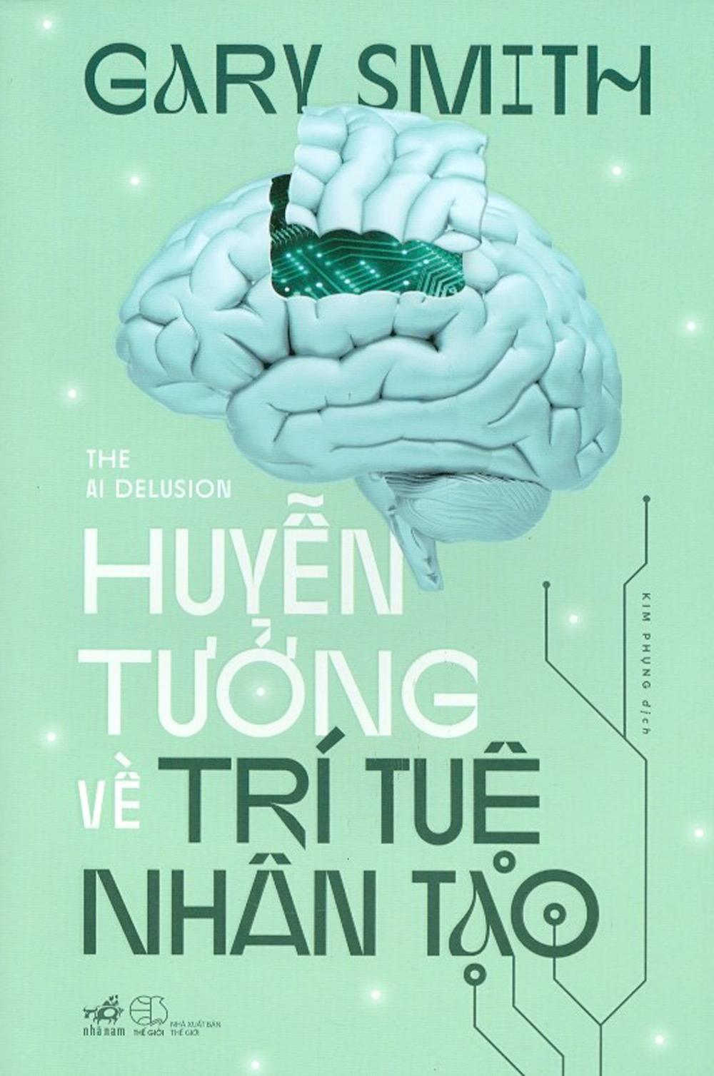 Huyễn Tưởng Về Trí Tuệ Nhân Tạo