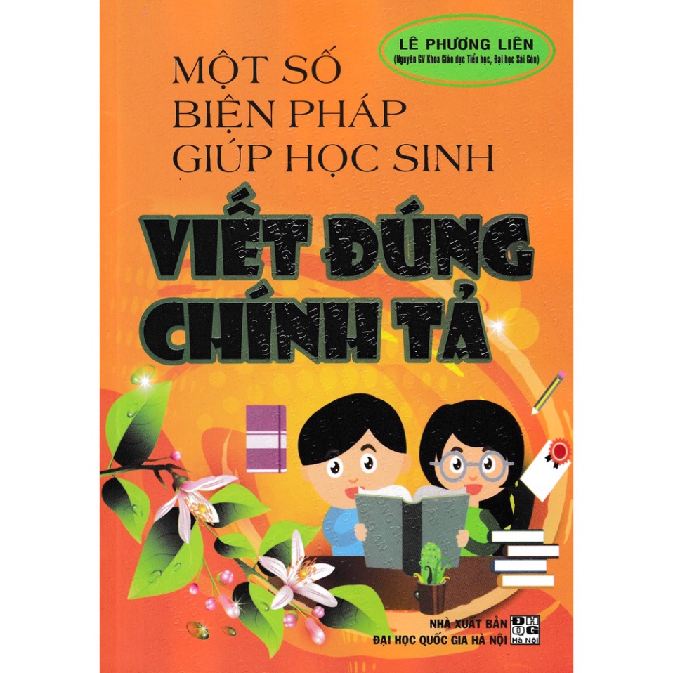 Sách - một số biện pháp giúp học sinh viết đúng chính tả