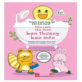 Truyện Tranh Song Ngữ Việt-Anh Cho Bé - Tắm Sạch Tắm Thơm, Bạn Thương Bạn Mến