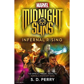 Tiểu thuyết tiền truyện  tiếng Anh: Midnight Suns: Infernal Rising