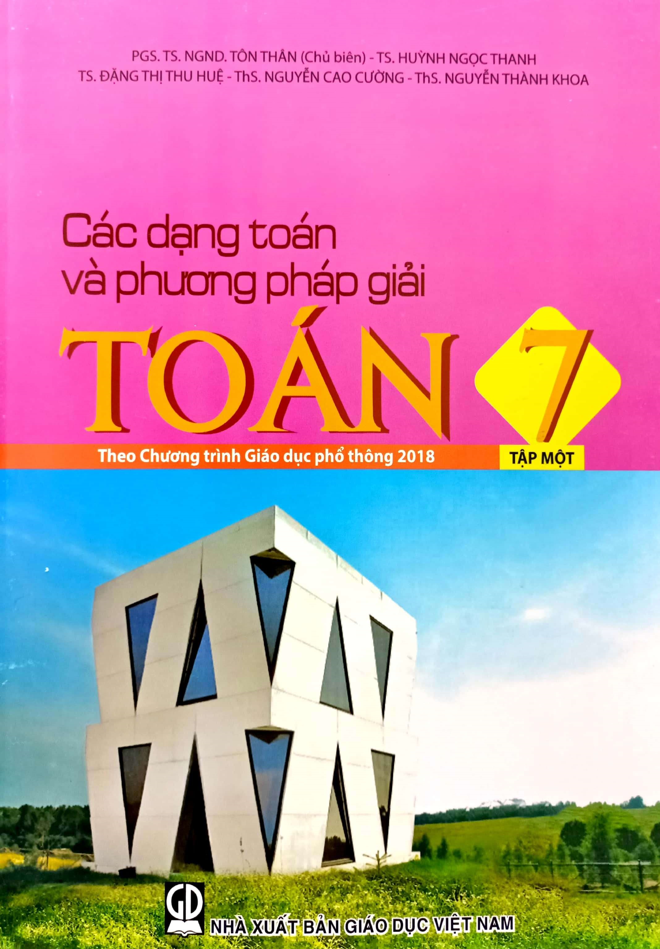 Combo Các dạng toán và phương pháp giải toán 7 - Tập 1, 2 (Theo Chương trình Giáo dục phổ thông 2018)