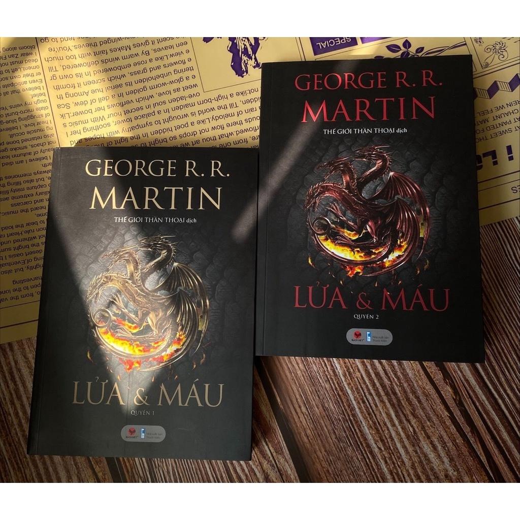 Lửa Và Máu ( Tập 1 + 2 ) - George R.R Martin - Bản Quyền