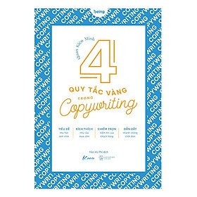 4 Quy Tắc Vàng Trong COPYWRITING - Bản Quyền