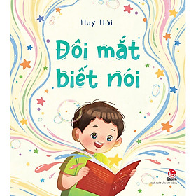 Đôi Mắt Biết Nói-Cuốn Sách Dành Cho Thiếu Nhi