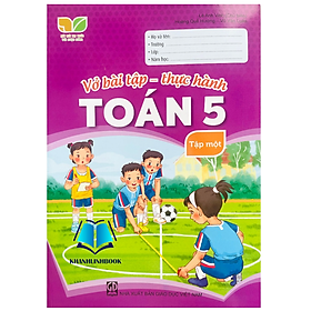 Sách - Vở bài tập - Thực hành Toán lớp 5 - tập 1 (Kết Nối)