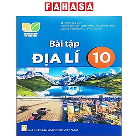 Sách Giáo Khoa Bài Tập Địa Lí 10 (Kết Nối Tri Thức) (Chuẩn)