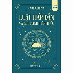 Luật Hấp Dẫn Và Sức Mạnh Tiềm Thức - Bản Quyền