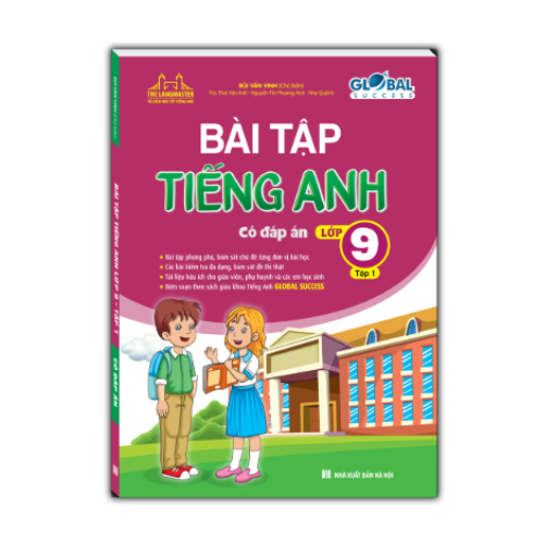 GLOBAL SUCCESS - Bài Tập Tiếng Anh Lớp 9 Tập 1 (Có Đáp Án)