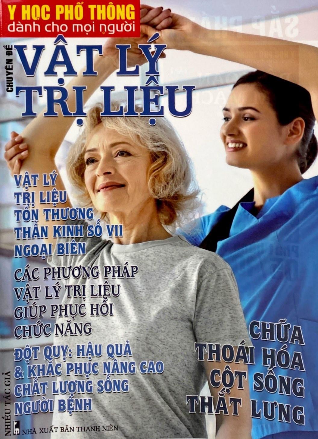 Y Học Phổ Thông Dành Cho Mọi Người - Chuyên Đề: Vật Lí Trị Liệu
