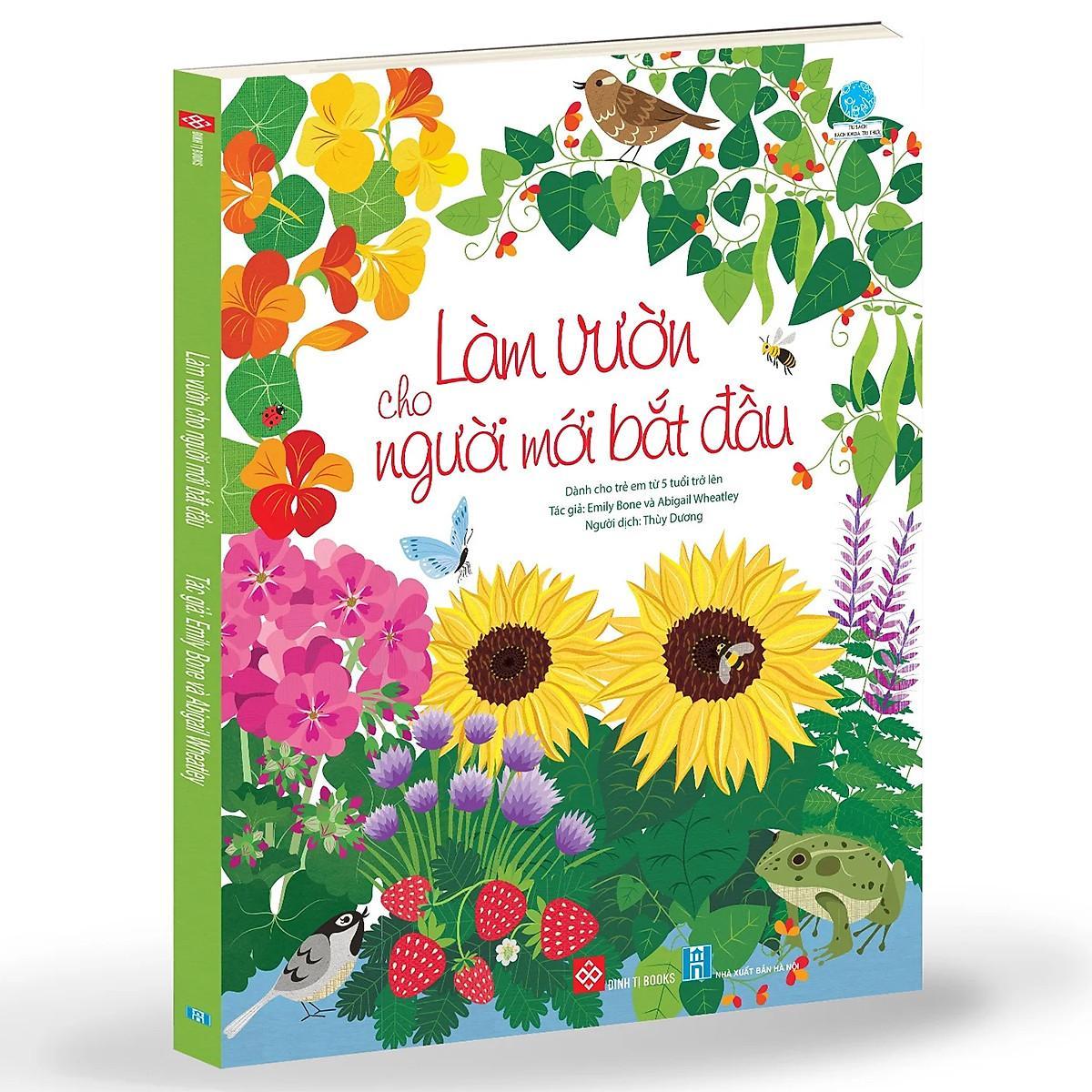 Sách - Làm Vườn Cho Người Mới Bắt Đầu - Đinh Tị Books