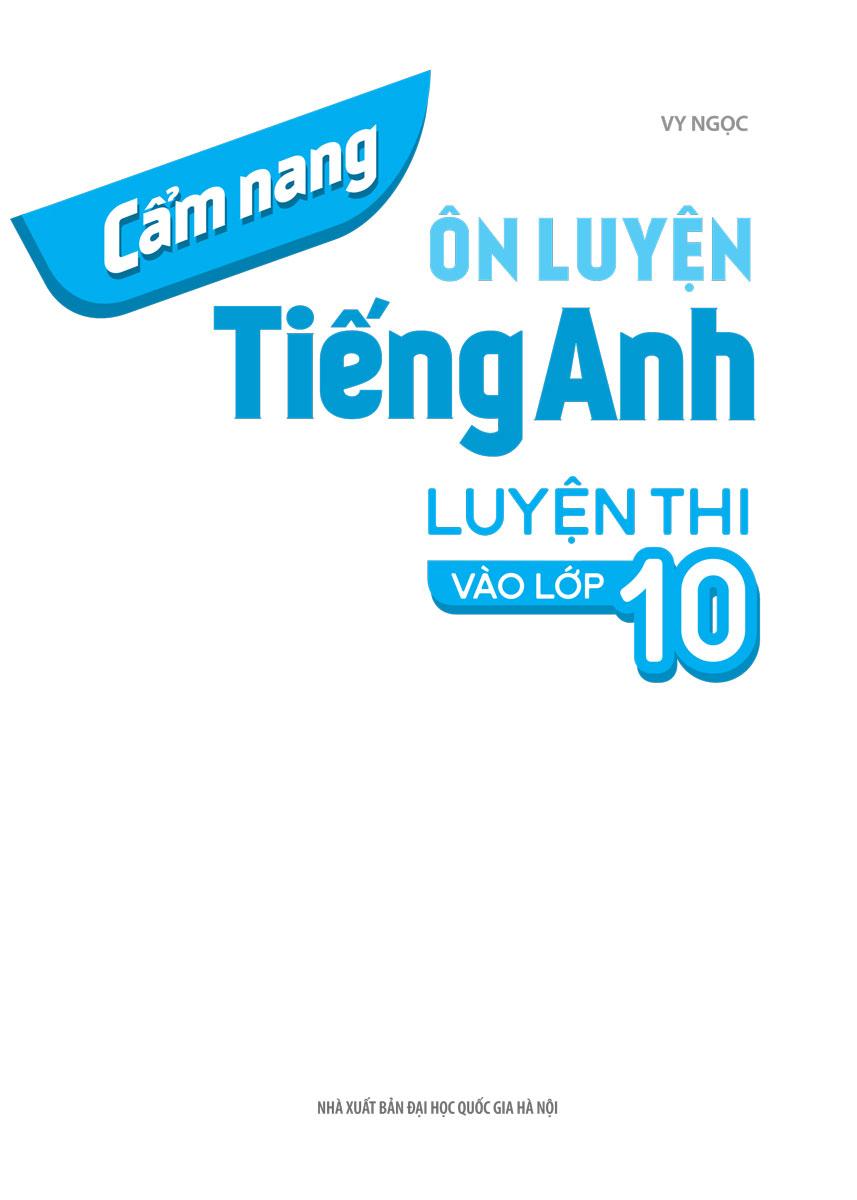 Cẩm Nang Ôn Luyện Tiếng Anh Luyện Thi Vào Lớp 10