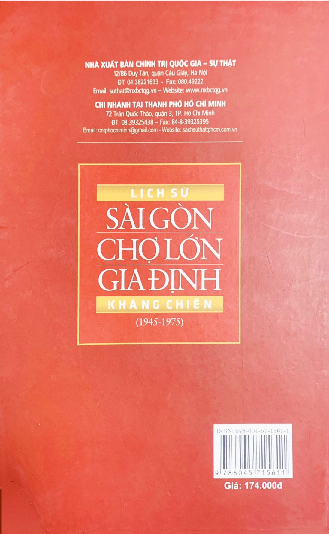 Lịch sử Sài Gòn Chợ Lớn Gia Định kháng chiến (1945 – 1975) (xuất bản 2015)