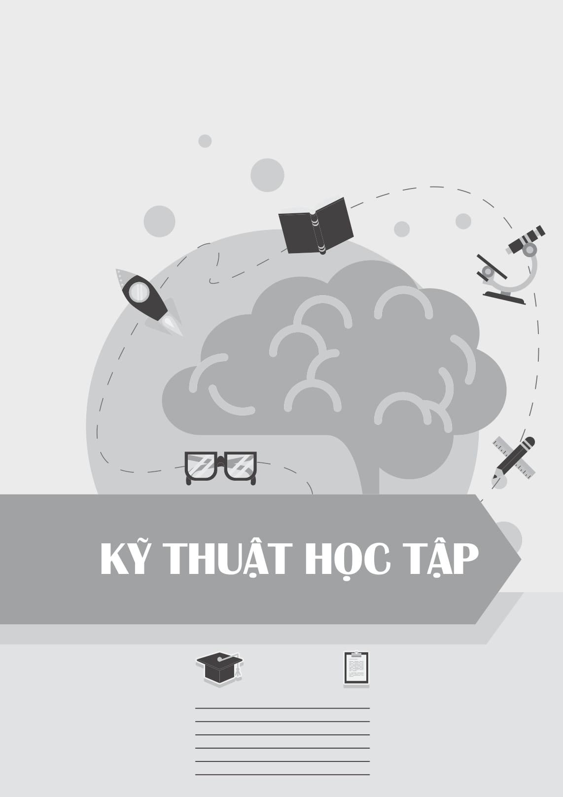 Đánh Thức Bản Năng Học Tập Phi Thường Trong Bạn - Phương Pháp Thao Túng Não Bộ Để Học Tập Nhàn Tênh Nhưng Vẫn Không Ngừng Tiến Bộ
