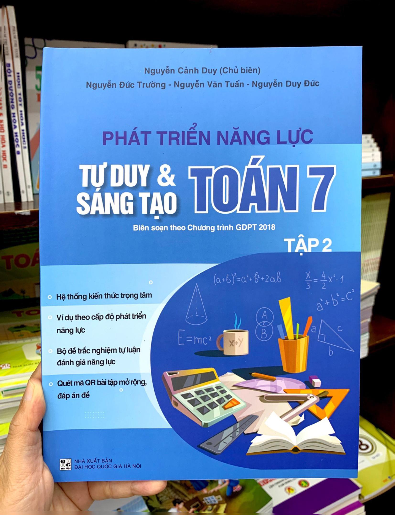 Phát Triển Năng Lực Tư Duy Và Sáng Tạo Toán 7 - Tập 2 (Biên Soạn Theo Chương Trình Giáo Dục Phổ Thông 2018)