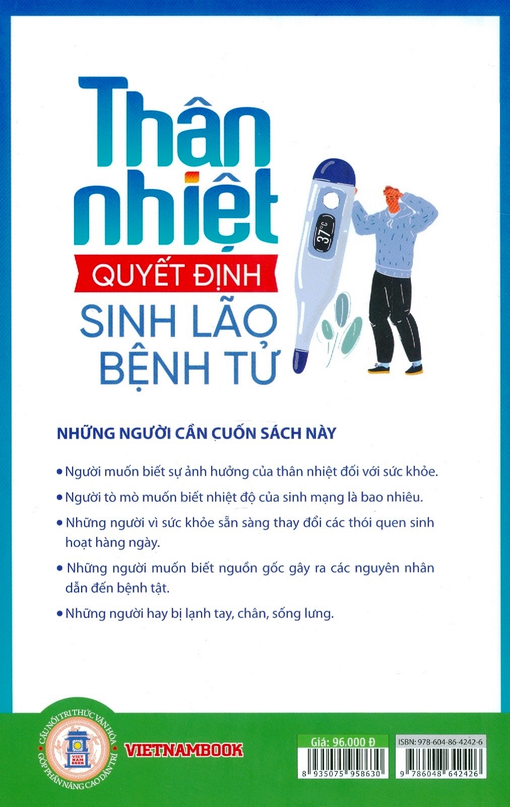 Thân Nhiệt Quyết Định Sinh, Lão, Bệnh, Tử (Khi bạn đau bệnh hãy thử Đo Thân Nhiệt; Phía sau bệnh tật của bạn là Chứng Hạ Thân Nhiệt; Chỉ cần Kiểm Soát Được Thân Nhiệt thì có thể kiểm soát được bệnh tật)