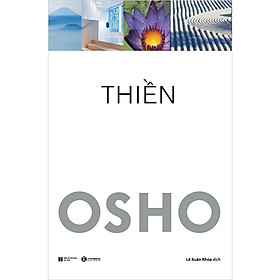Osho - Thiền - Lịch Sử Và Giáo Huấn
