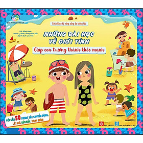 Bách Khoa Kỹ Năng Sống Đa Tương Tác - Những Bài Học Về Giới Tính Giúp Con Trưởng Thành Khỏe Mạnh