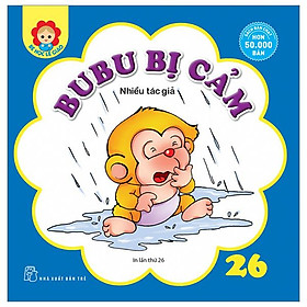 Bé Học Lễ Giáo - Bubu Tập 26: Bị Cảm (Tái Bản 2023)