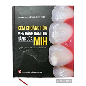 ￼Sách - Kém Khoáng Hóa men Răng Hàm Lớn Răng Cửa MIH